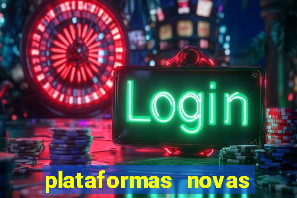 plataformas novas da bet