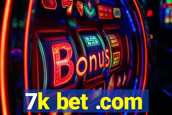 7k bet .com