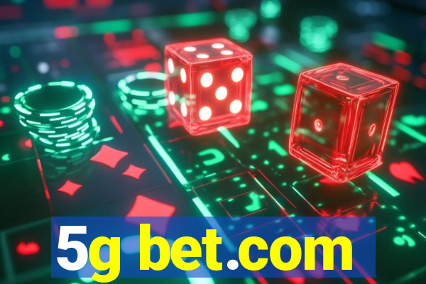 5g bet.com