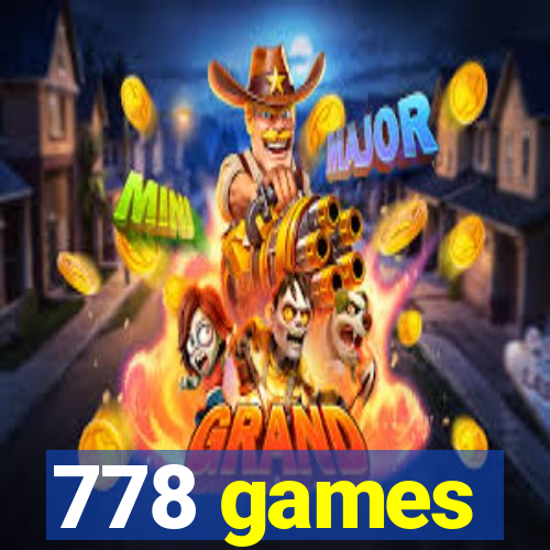 778 games