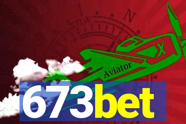 673bet