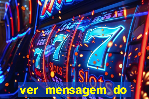 ver mensagem do bingo da amizade