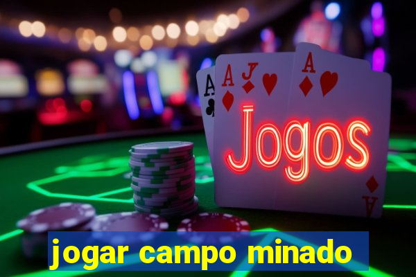 jogar campo minado