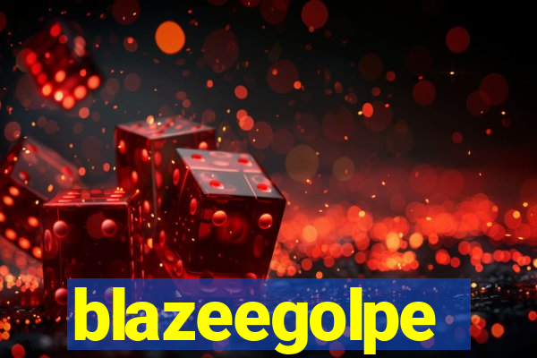 blazeegolpe