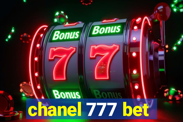 chanel 777 bet