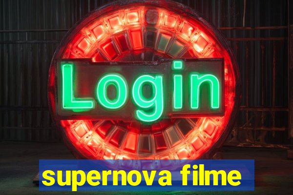 supernova filme