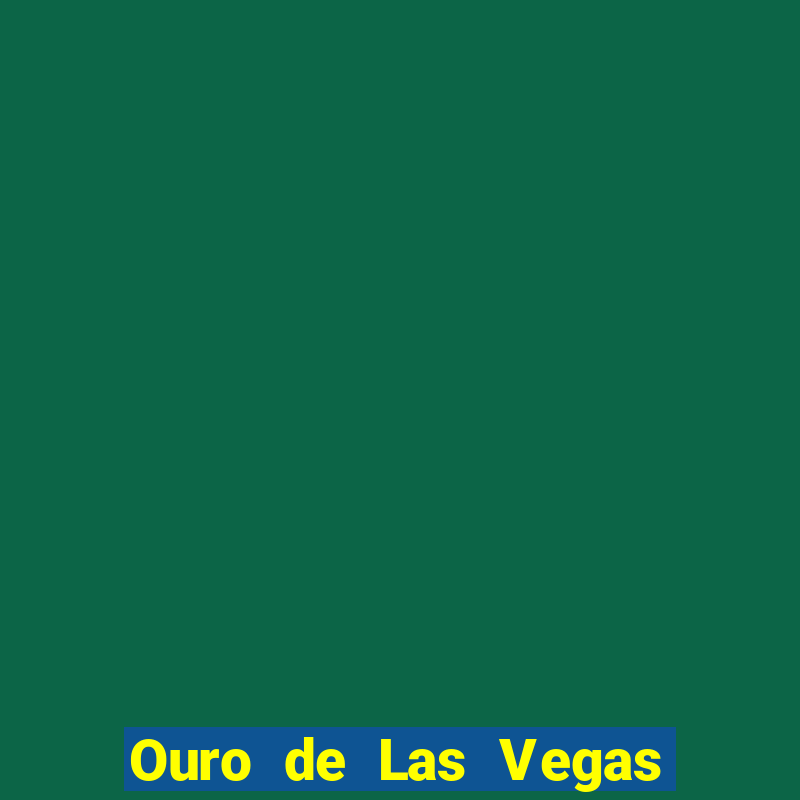 Ouro de Las Vegas o ouro maldito de las vegas filme online