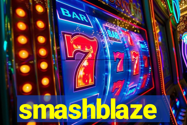 smashblaze