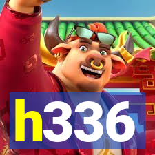 h336