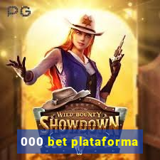 000 bet plataforma