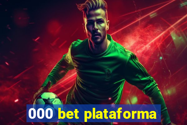 000 bet plataforma