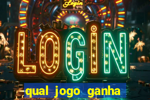 qual jogo ganha dinheiro de verdade sem depositar