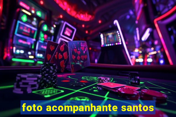 foto acompanhante santos