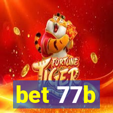 bet 77b