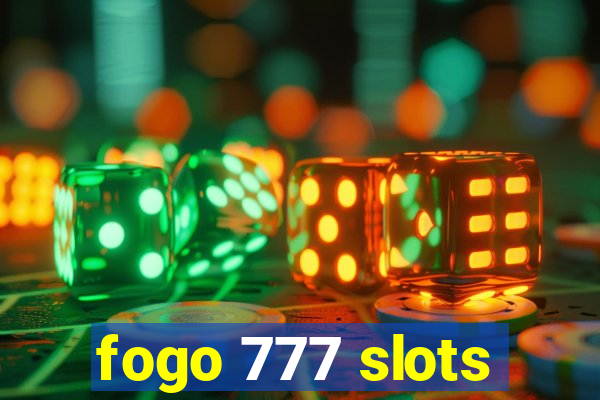 fogo 777 slots