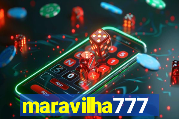 maravilha777