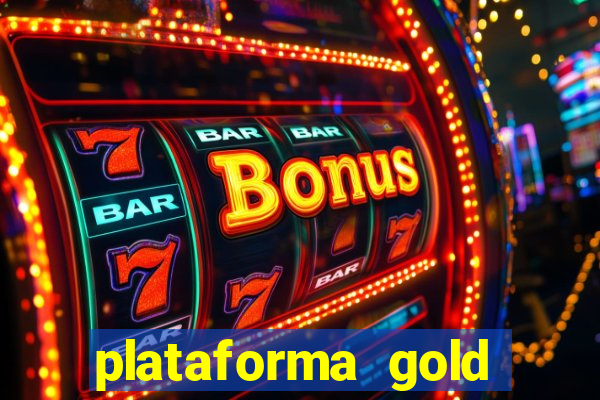 plataforma gold slots paga mesmo