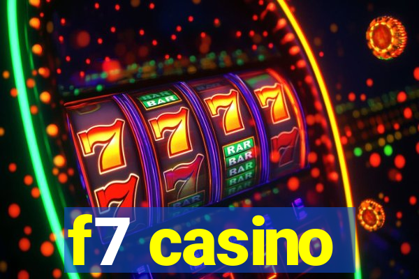 f7 casino