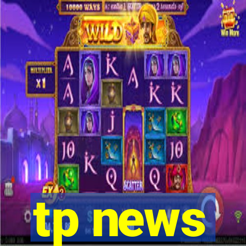 tp news