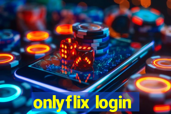 onlyflix login