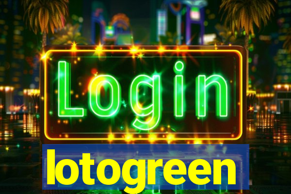 lotogreen