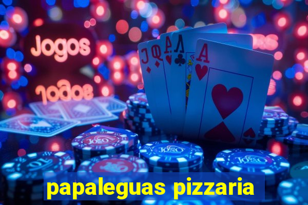 papaleguas pizzaria