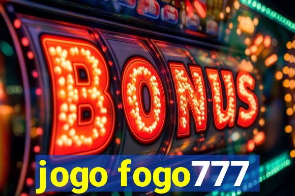 jogo fogo777