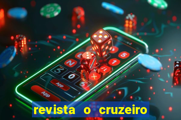 revista o cruzeiro acervo digital