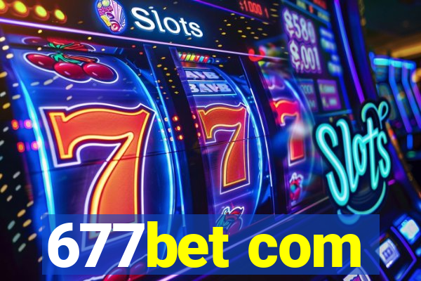 677bet com