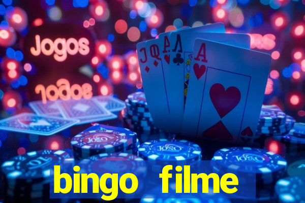 bingo filme completo dublado