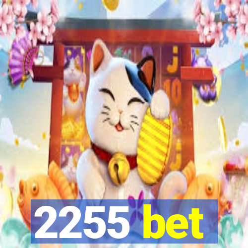 2255 bet