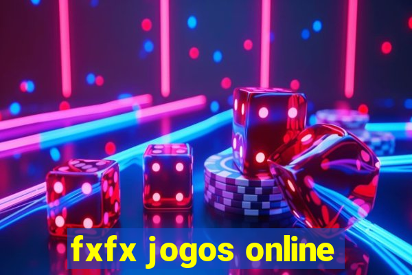 fxfx jogos online