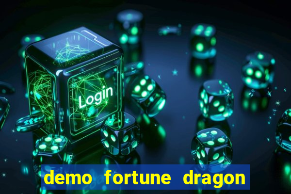 demo fortune dragon com ganho certo