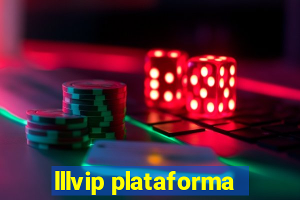 lllvip plataforma