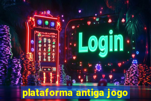 plataforma antiga jogo