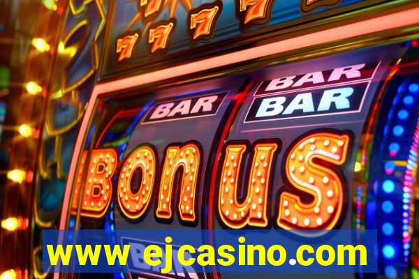 www ejcasino.com