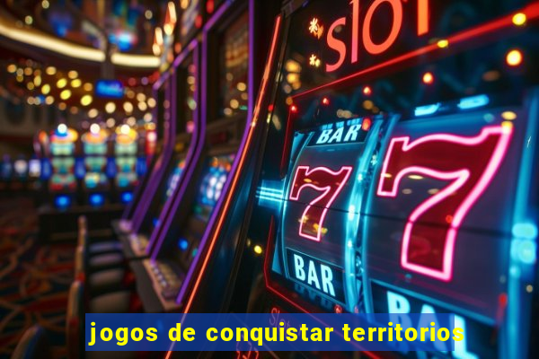 jogos de conquistar territorios