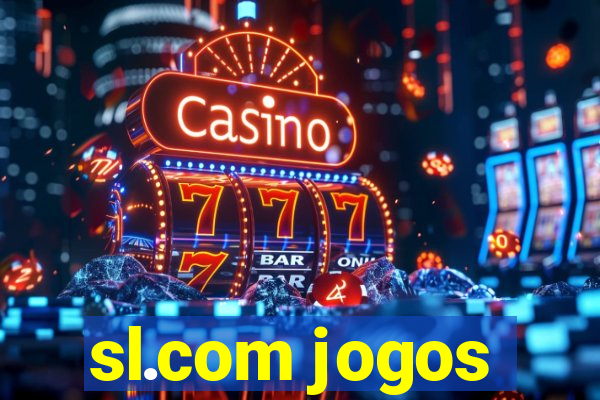 sl.com jogos