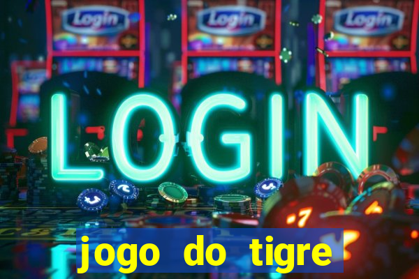 jogo do tigre deposito minimo 1 real