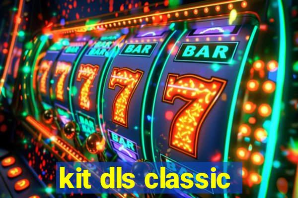 kit dls classic