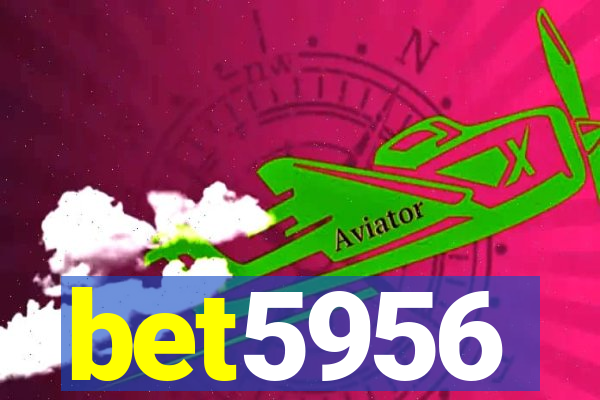 bet5956