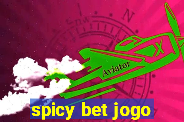 spicy bet jogo