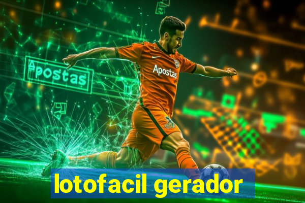 lotofacil gerador