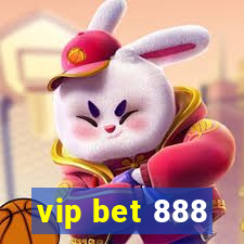 vip bet 888