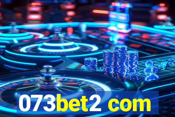 073bet2 com