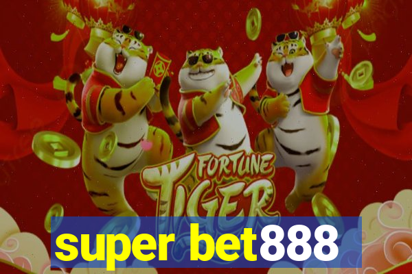 super bet888