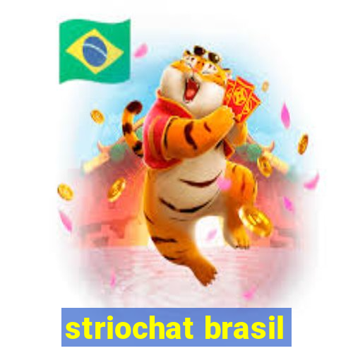 striochat brasil