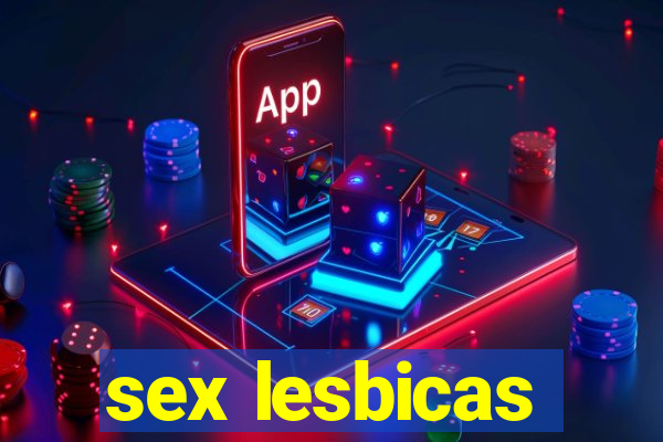 sex lesbicas