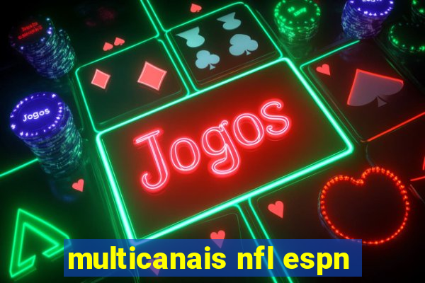 multicanais nfl espn