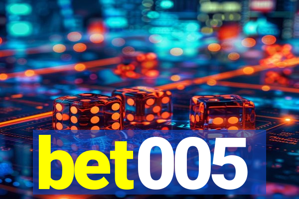 bet005